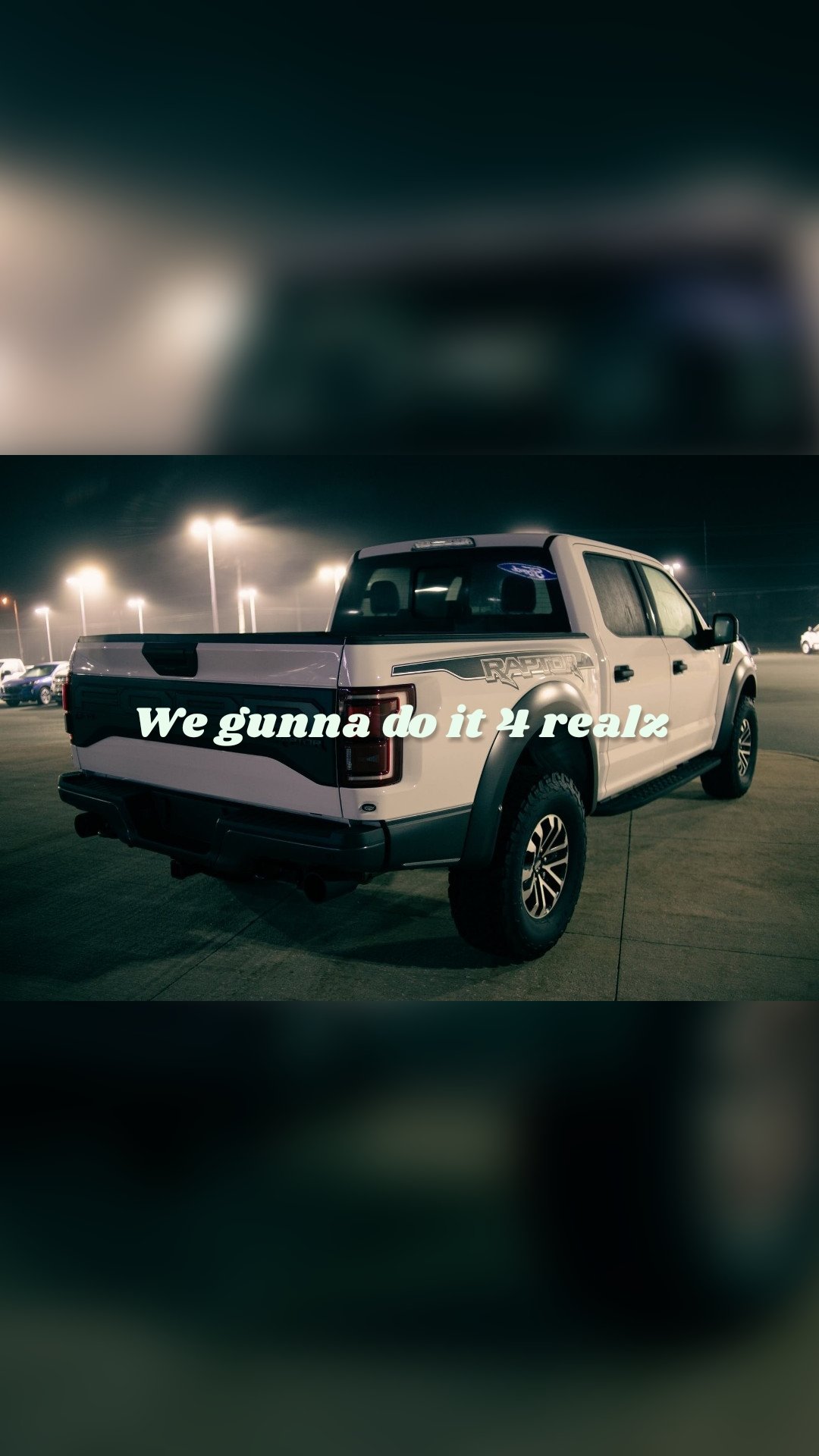 We gunna do it 4 realz 